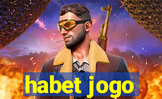 habet jogo